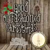 Daniel O'Ryan - Good Ol' Fashioned Christmas - Single